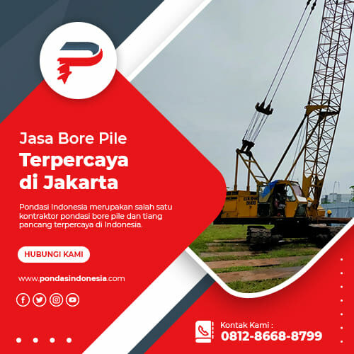 Jasa-Bore-Pile-Terpercaya-di-Jakarta